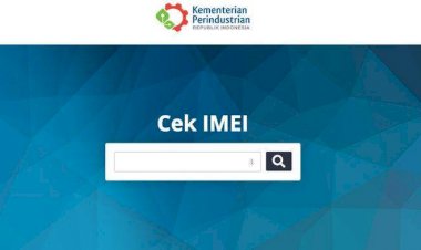 Segera Cek IMEI Anda! 15 September 2020 Pemblokiran Ponsel Akan Dimulai