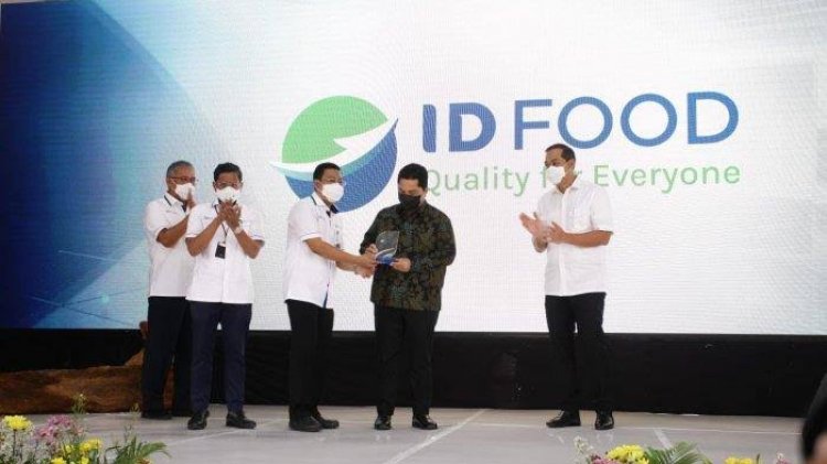 Wow! Holding BUMN Pangan Diresmikan dengan Nama ID FOOD, Erick Thohir: Bukan Hanya Simbolis Tapi Apa Konkrit dan Resultnya