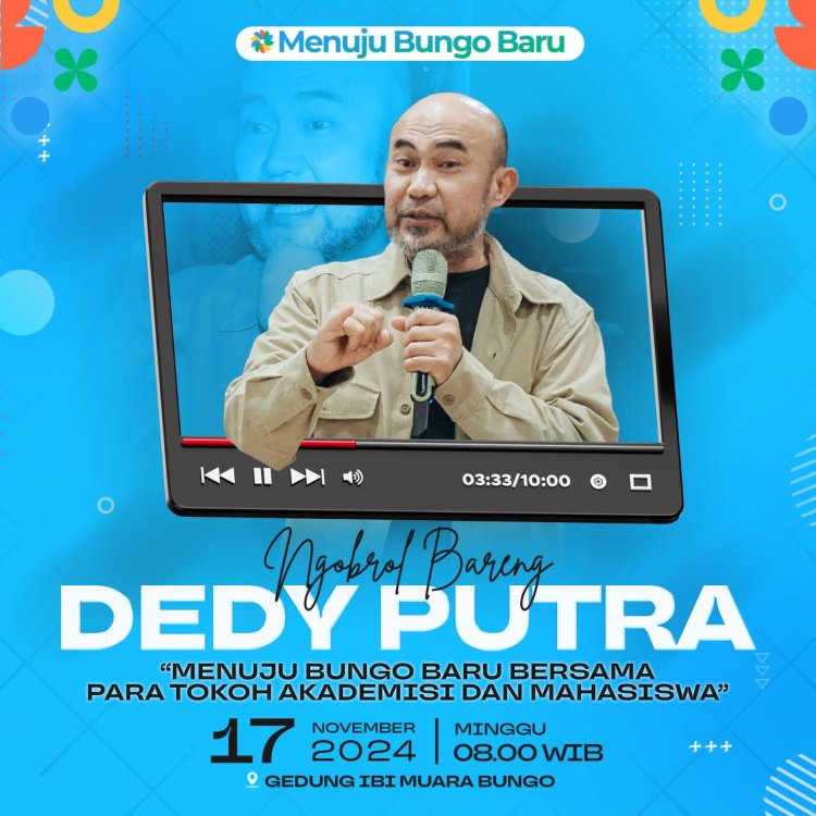 Hadiri Ngobrol Bareng dengan Dedy Putra Menuju Bungo Baru