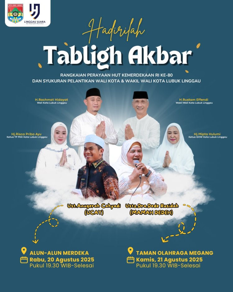 Wali Kota dan Wakil Wali Kota Lubuklinggau Gelar Tabligh Akbar Dua Hari, Hadirkan Mamah Dedeh dan Ustaz Anugerah Cahyadi