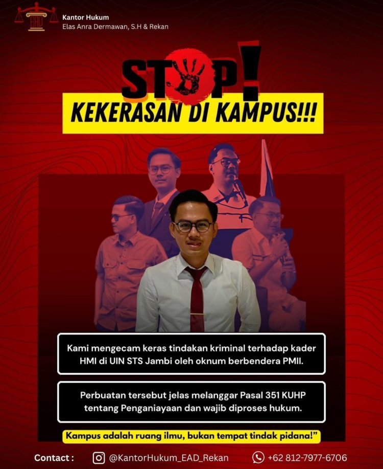Kantor Hukum Elas Anra Dermawan Kecam Pengeroyokan Kader HMI di UIN STS Jambi