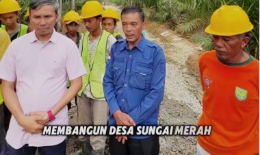 Bang Edi Bangun Jalan Penghubung Sungai Merah-Pelawan, Warga: Terima Kasih, Sekarang Perjalanan Lebih Cepat dan Aman