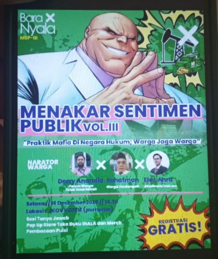 'Menakar Sentimen Publik Vol. III' Siap Digelar: Soroti Praktik Mafia di Negara Hukum