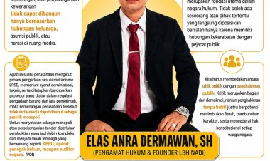 MENJAGA AKAL SEHAT HUKUM DI TENGAH TUDUHAN MONOPOLI PROYEK APBD