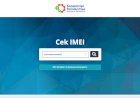 Cek IMEI Ponsel Anda Melalui Situs Baru di Kemenperin Ini