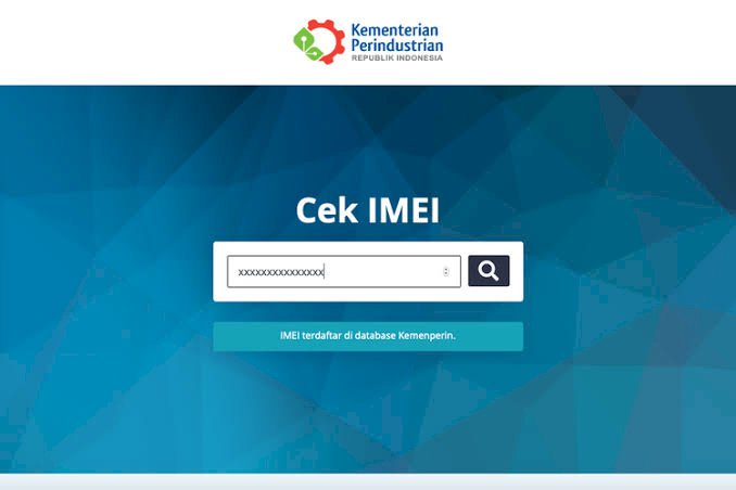 Cek IMEI Ponsel Anda Melalui Situs Baru di Kemenperin Ini
