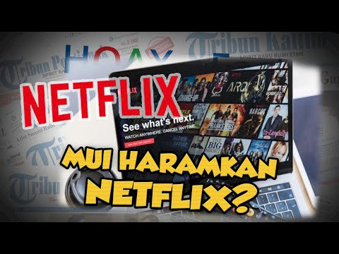 Beredar Isu MUI Haramkan Netflix